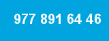 977 891 64 46